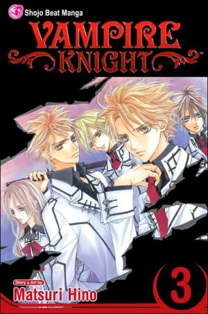 Vampire Knight, Vol. 3 Volume 3
