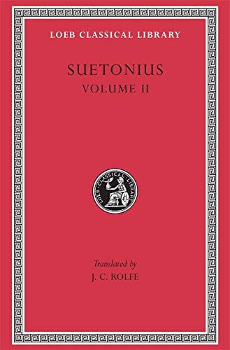 Lives of the Caesars, Volume II by  Suetonius, J. C. Rolfe - 9780674995659