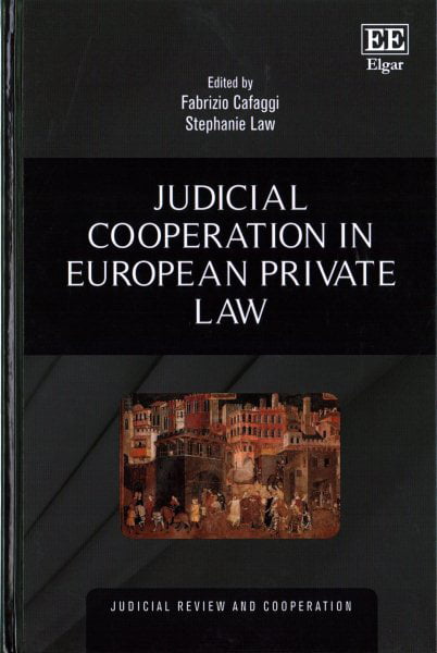 Judicial Cooperation in European Private Law Cafaggi Law Hardback Edward Elgar