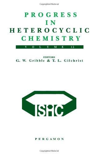 Progress in Heterocyclic Chemistry Gribble Gilchrist Hardback Pergamon Volume 12