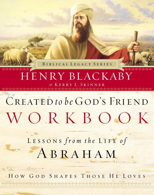 Created to Be God's Friend Workbook by Henry Blackaby - 9780785263913