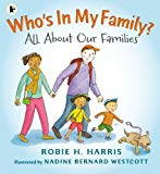 Who's In My Family? by Robie H. Harris, Nadine Bernard Westcott - 9781406345407