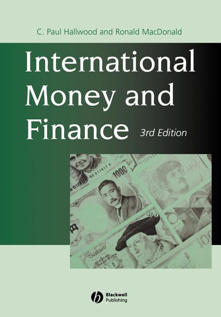 International Money and Finance 3e Hallwood Paperback Wiley–Blackwell
