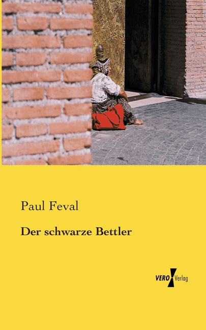 Feval - Der schwarze Bettler - New paperback or softback - 50 - X555z