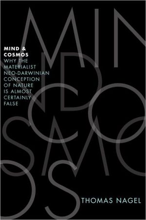 Mind and Cosmos by Thomas Nagel - 9780199919758