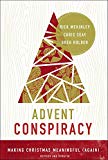 Advent Conspiracy by Rick McKinley, Chris Seay, Greg Holder - - Image 2