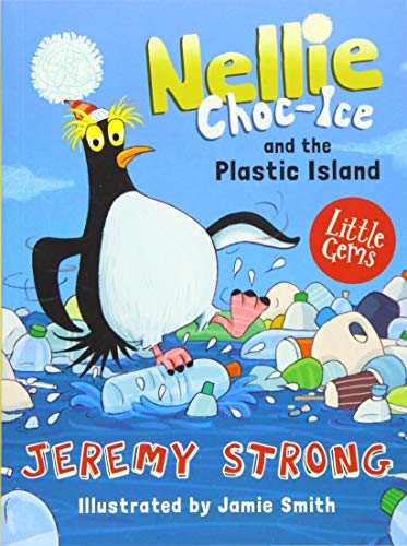 Nellie Choc-Ice and the Plastic Island
