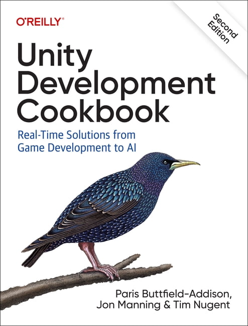 Unity Development Cookbook by Jon Manning PAPERBACK 9781098113711 - Image 3