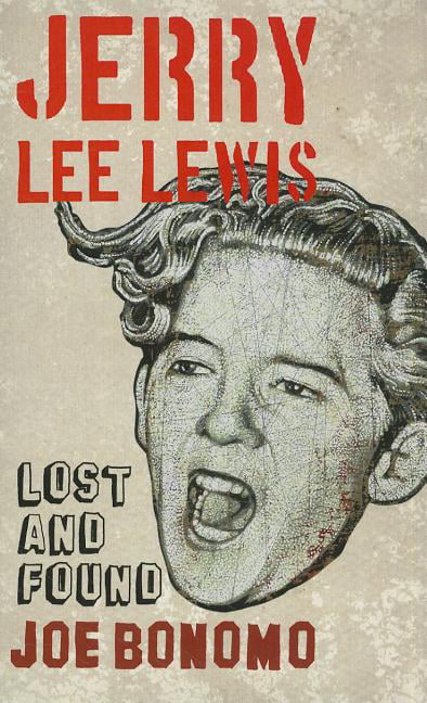 Jerry Lee Lewis by Joe Bonomo - 9781441118806