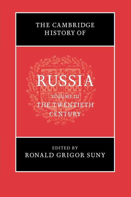 The Cambridge History of Russia: Volume 3, The Twentieth Century