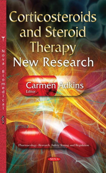Corticosteroids & Steroid Therapy by Carmen Adkins - 9781634823081