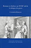 Roman et théâtre au XVIII siècle – le dialogue des genres Ramond Paperback