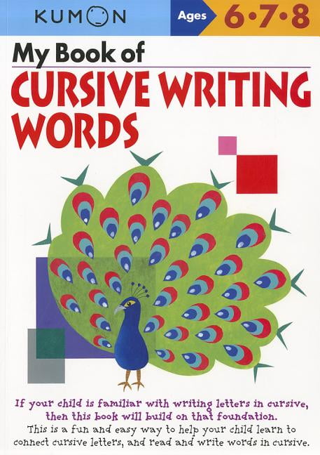 Kumon My Book of Cursive Writing Words by Kumon (Paperback Book)