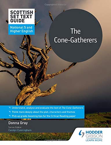 Scottish Set Text Guide: The Cone-Gatherers for National 5 and Higher English