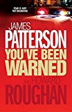 James Patterson: You've Been Warned [2008] paperback