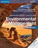 Cambridge IGCSE® and O Level Environmental Management Workbook (Cambridge Intern
