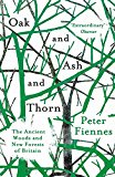 Oak and Ash and Thorn