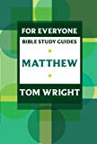 For Everyone Bible Study Guide: Matthew