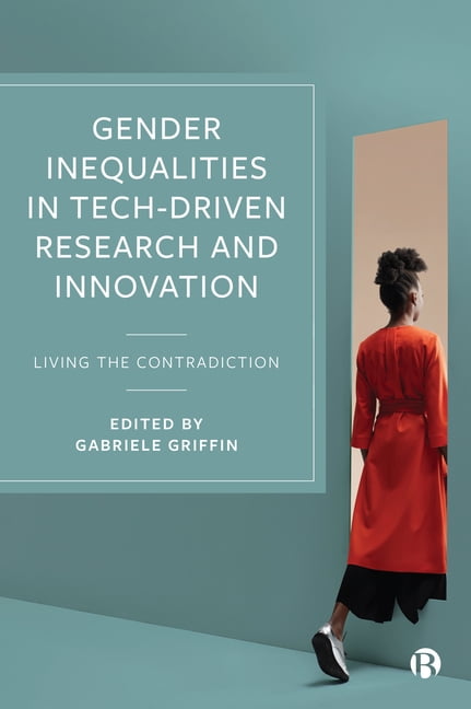 Gender Inequalities in Tech–driven Research and In novation – Living the Contra…