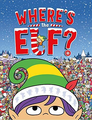 Where's the Elf?: A Christmas Search-and-Find Adventure (Search