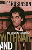 Withnail and I by Bruce Robinson - 9780747538974