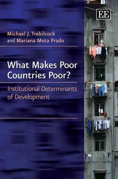 What Makes Poor Countries Poor? – Institutional Determinants of Development