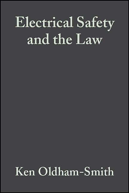 Electrical Safety and the Law 4e Smith Paperback Wiley–Blackwell 9780632060016