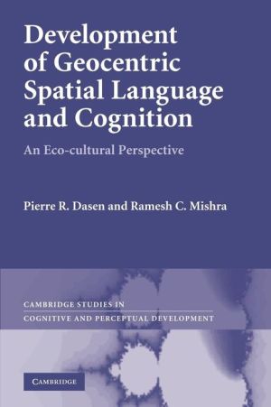 Development Geocentric Spatial Language Cognition An Eco-cultural… 9781107412484