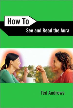 How to See and Read the Aura by Ted Andrews NEW Free UK Delivery - Image 4