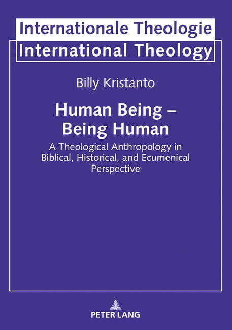 Human Being  Being Human by  Prof. Dr. Michael Welker, Billy... - 9783631808757