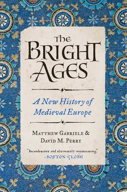 The Bright Ages, Paperback, Matthew Gabriele and David M. Perry - Image 4