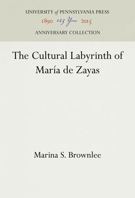 The Cultural Labyrinth of María de Zayas Brownlee Hardback John Wiley & Sons
