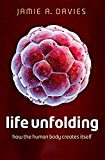 Life Unfolding