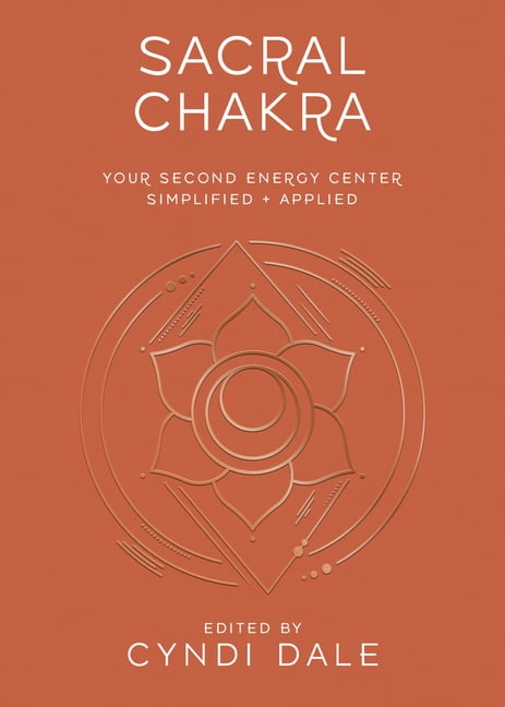Sacral Chakra by Cyndi Dale, Gina Nicole - 9780738773315