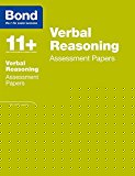 Bond 11+: Verbal Reasoning: Assessment Papers
