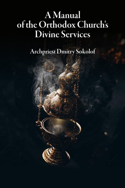 Manual Of The Orthodox Church's Divine S - Image 3