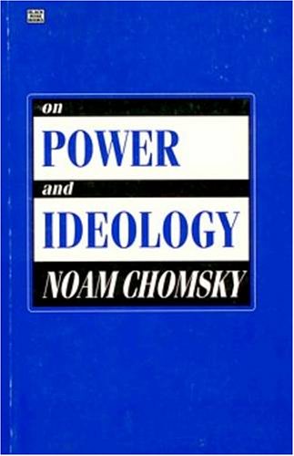 On Power and Ideology PAPERBACK 9780921689041