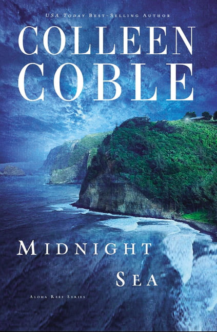 Midnight Sea by Colleen Coble - 9781401690069