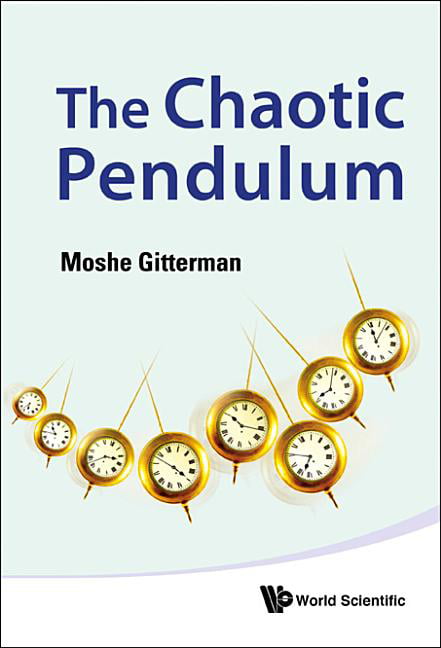 Chaotic Pendulum, The by Moshe Gitterman - 9789814322003