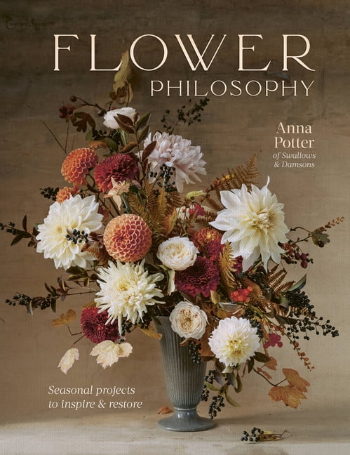 Flower Philosophy by Anna Potter, India Hobson - 9780711268579