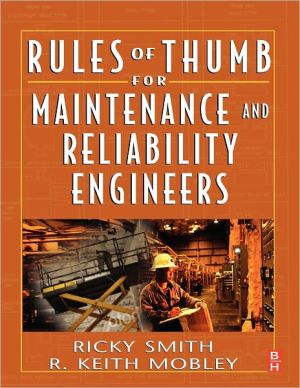 Rules of Thumb for Maintenance and Reliability Engineers, Smith 9780750678629,#