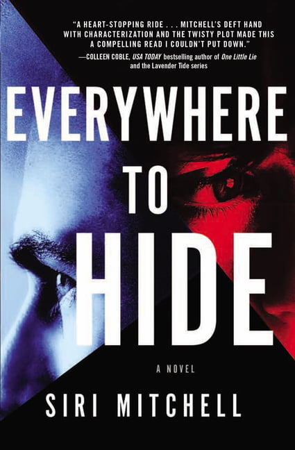 Everywhere to Hide by Siri Mitchell - 9780785228646