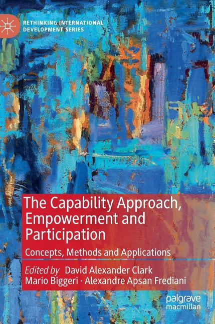 The Capability Approach, Empowerment and Participation - 9781137352293
