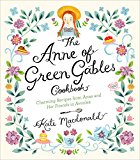 The Anne of Green Gables Cookbook: Charming Recipes from Anne and Her Friends in Avonlea - Image 8