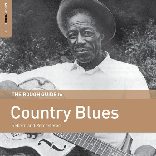 Aa.Vv. - The Rough Guide To Country Blues