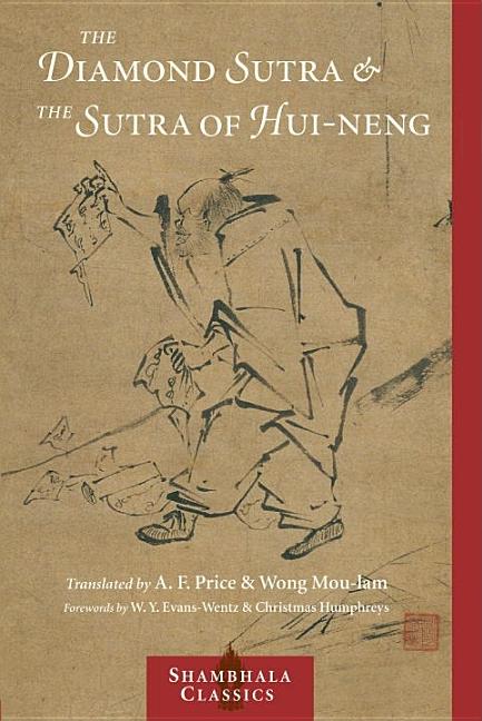 The Diamond Sutra and The Sutra of Hui-neng by Wong Mou-lam, ... - 9781590301371