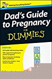 Dad's Guide to Pregnancy For Dummies