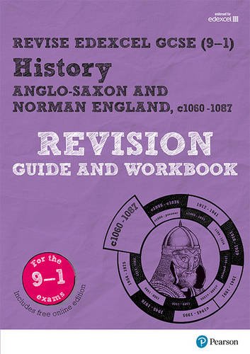 Pearson REVISE Edexcel GCSE History Anglo-Saxon & Norman England Revision Guide & Workbook: incl. online revision and quizzes - for 2025, 2026 exams