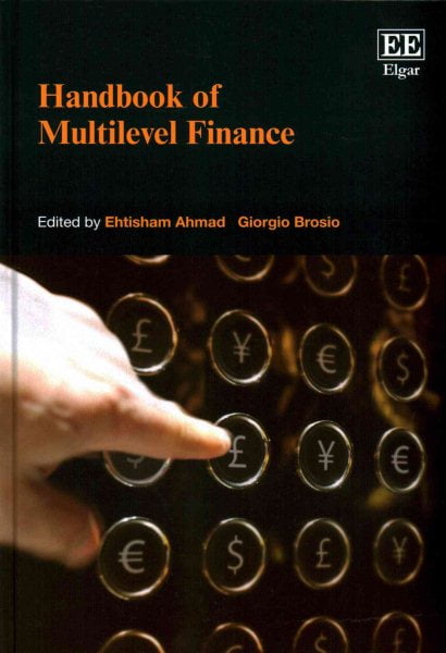 Handbook of Multilevel Finance Ahmad Brosio Hardback Edward Elgar 9780857932280