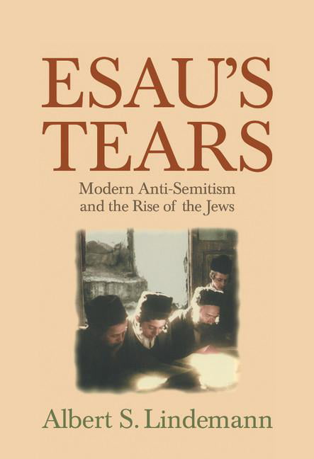 Esau's Tears by Albert S. Lindemann - 9780521593694
